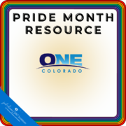 Pride month resource One Colorado
