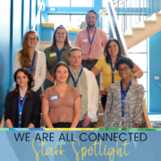 We are all connected staff spotlight fall intern class 2023