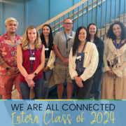 We are all connected fall intern class of 2024